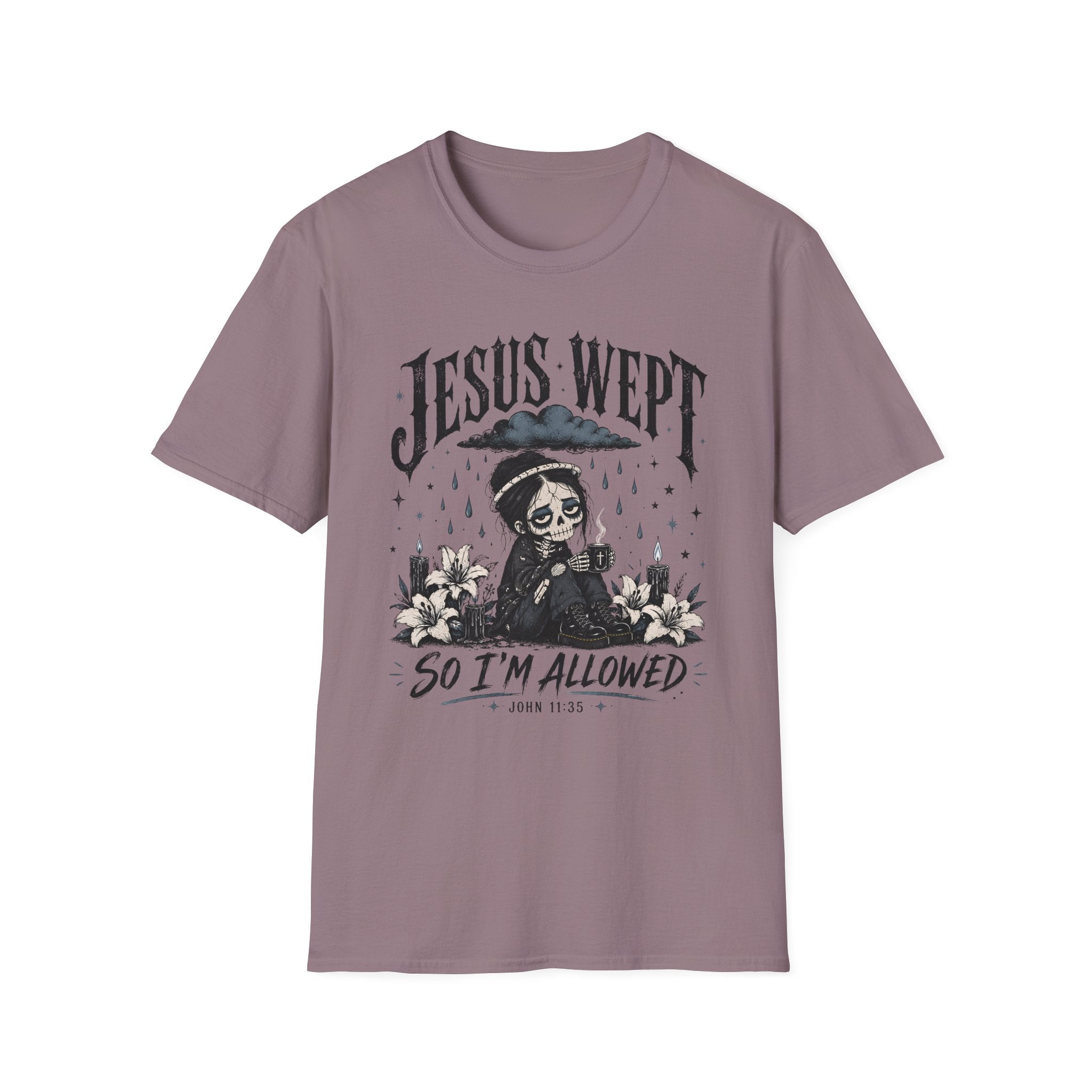 Jesus Wept So I'm Allowed T-Shirt