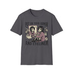 Put On Your Armor And Eyeliner T-Shirt