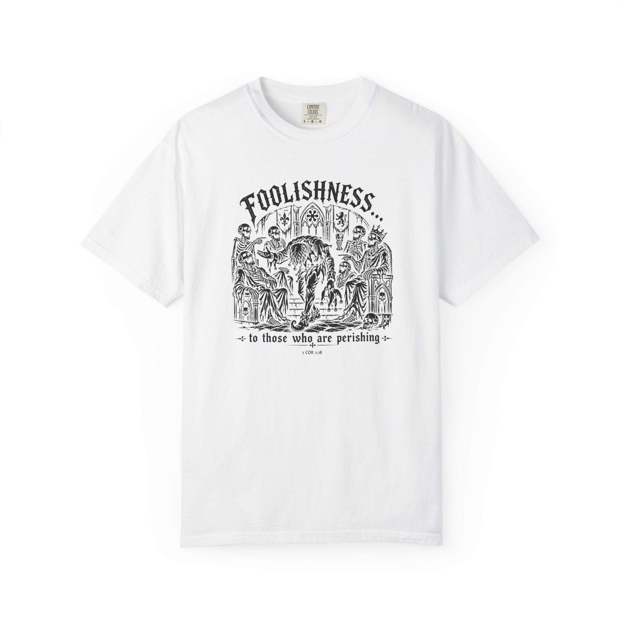 Foolishness T-Shirt