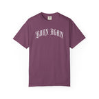Born Again T-Shirt