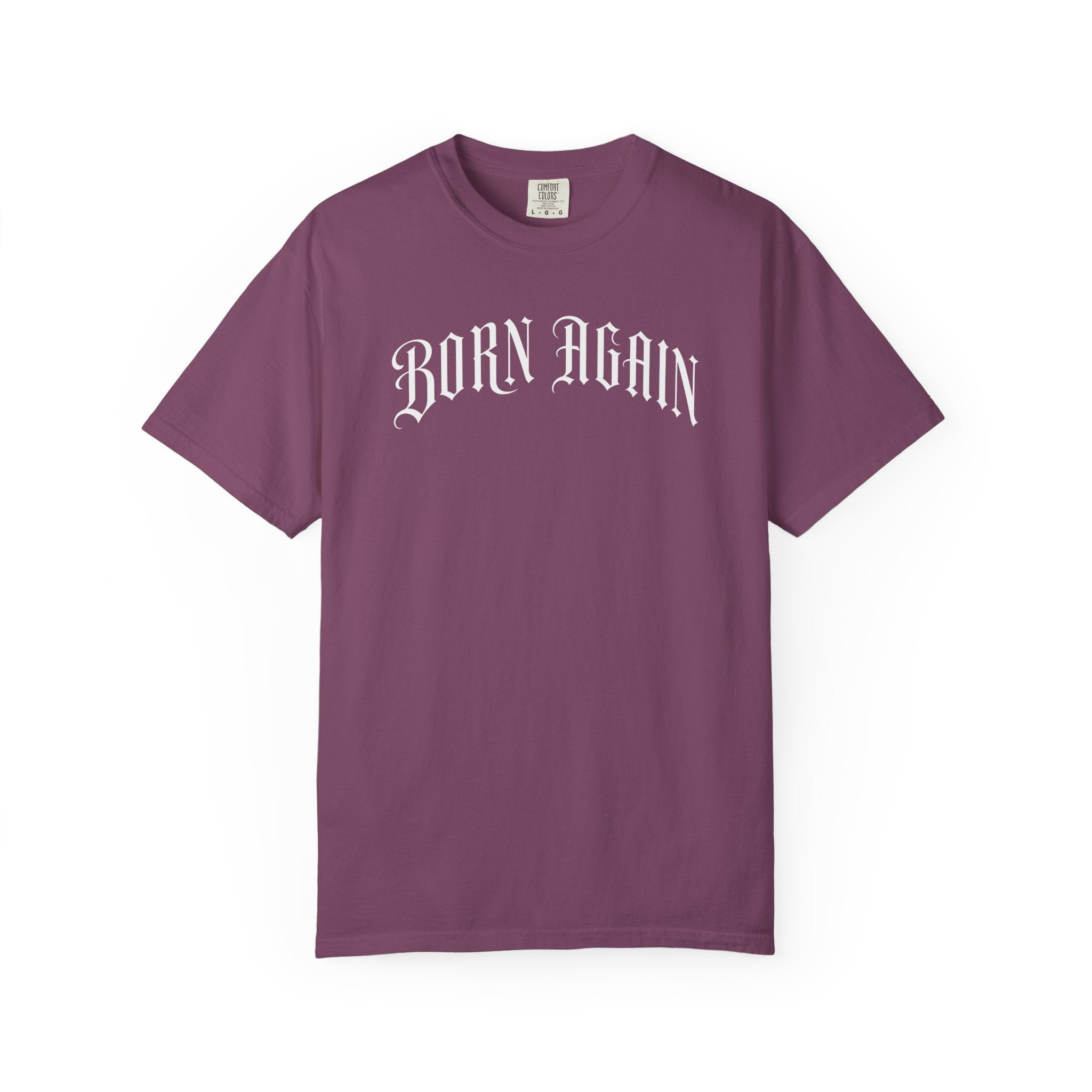Born Again T-Shirt