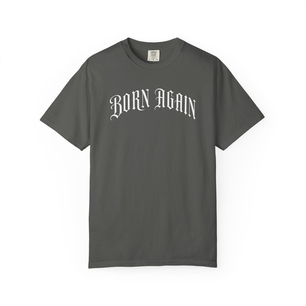 Born Again T-Shirt