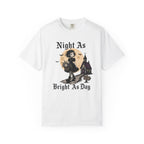 Night As Bright As Day T-Shirt