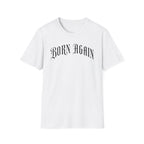 Born Again T-Shirt