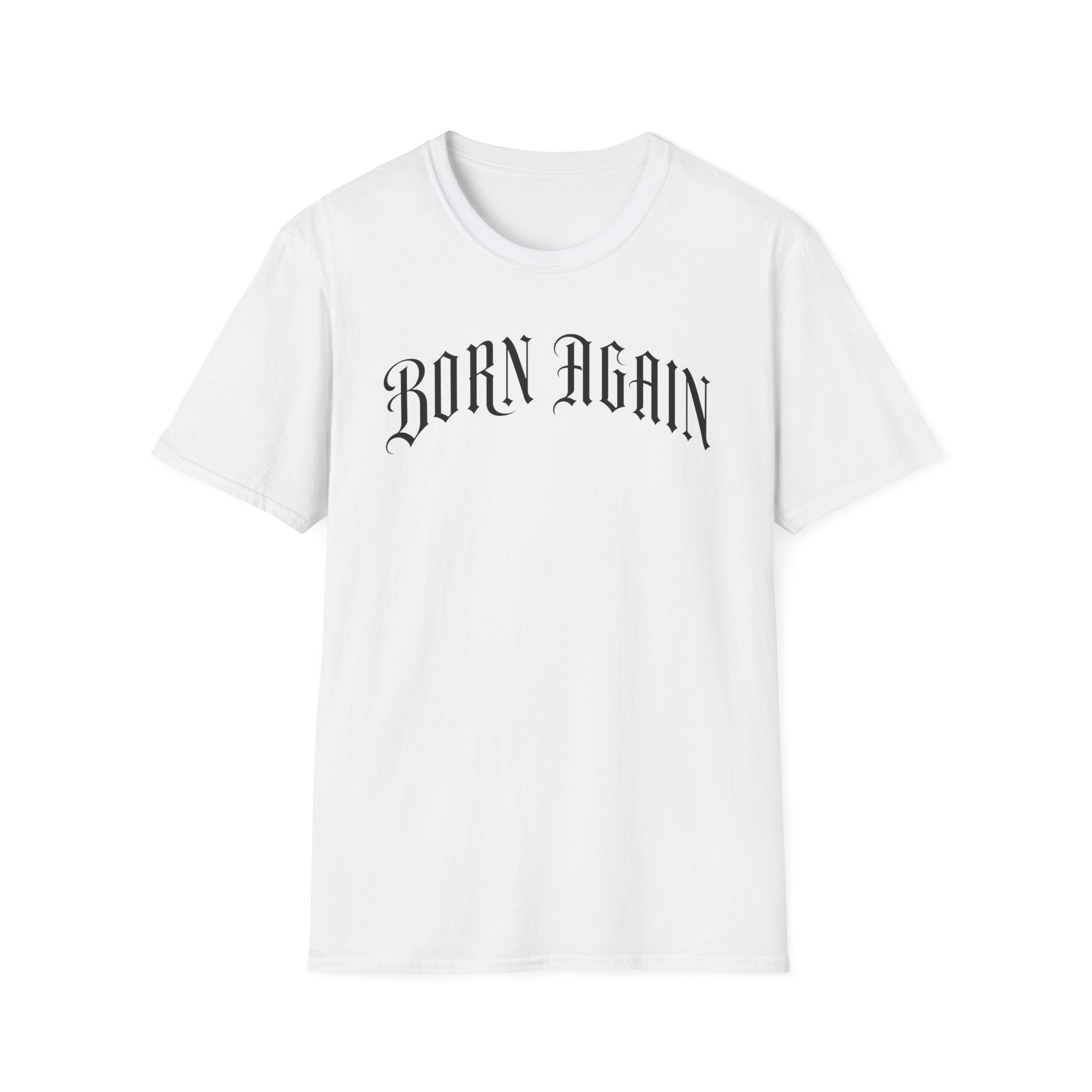 Born Again T-Shirt