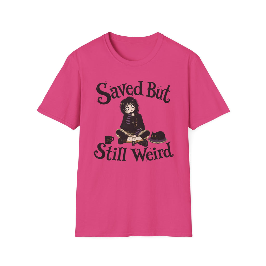 Saved But Still Weird T-Shirt