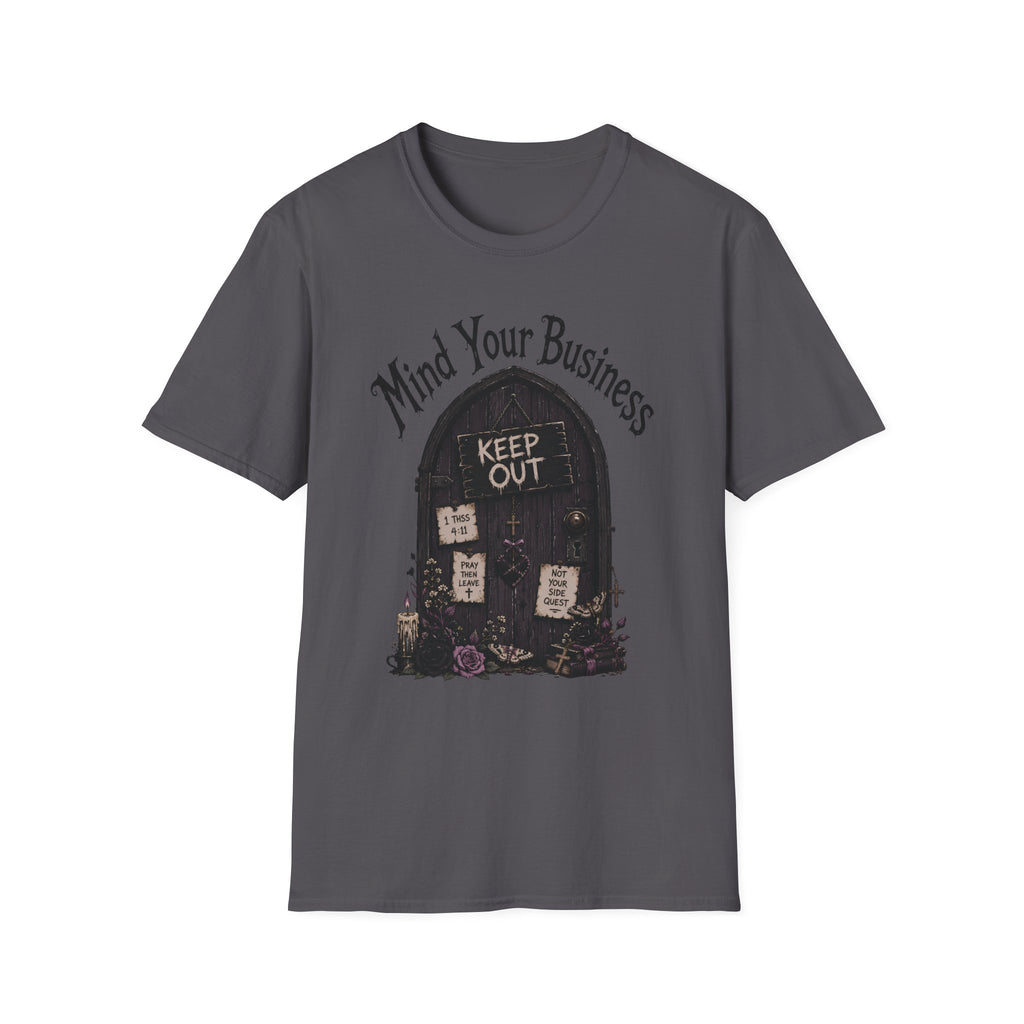 Mind Your Business T-Shirt