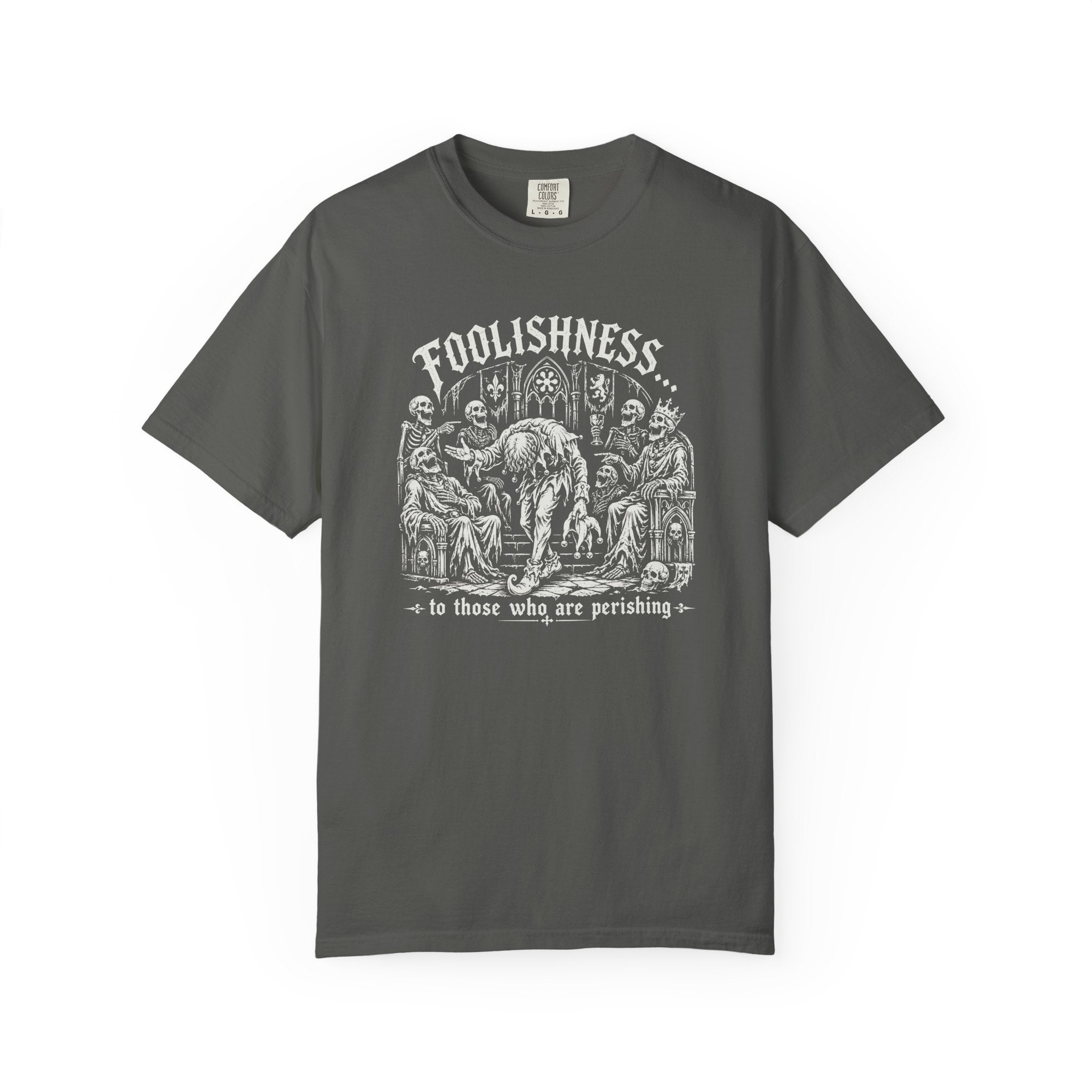 Foolishness T-Shirt