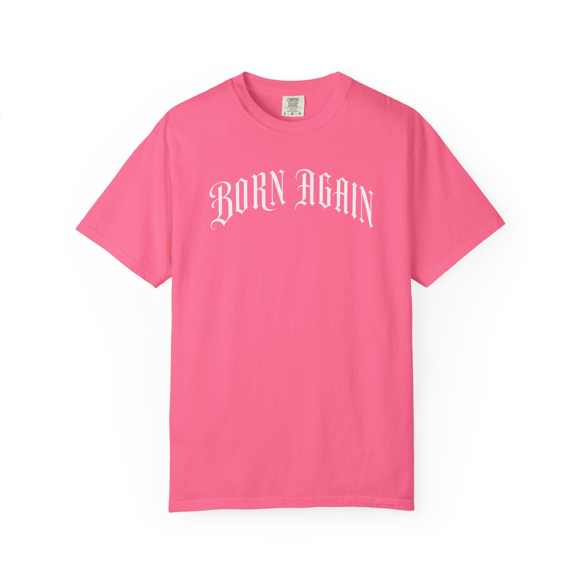 Born Again T-Shirt