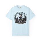 I Will Fear No Evil T-Shirt
