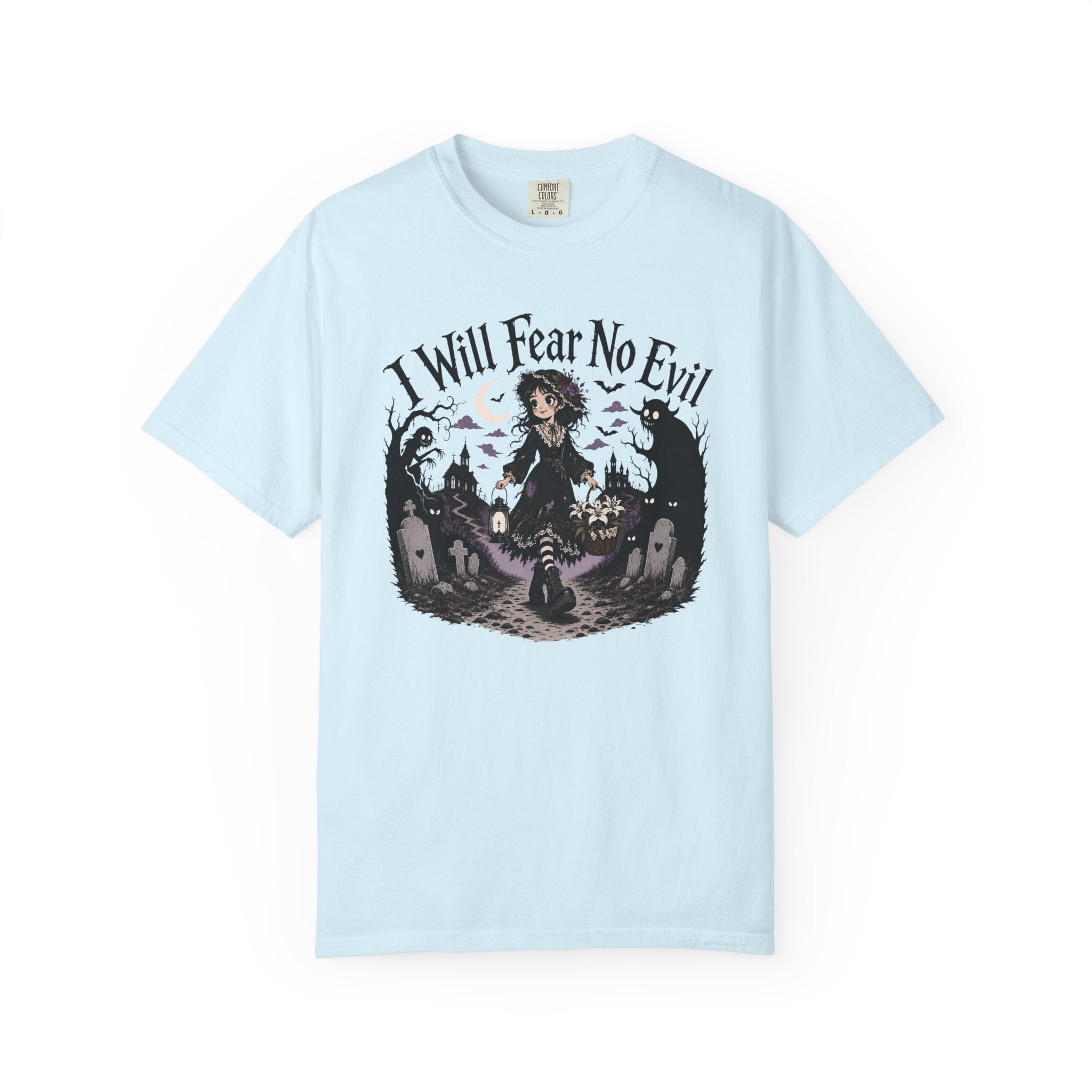 I Will Fear No Evil T-Shirt