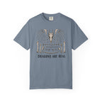 Dragons Are Real T-Shirt