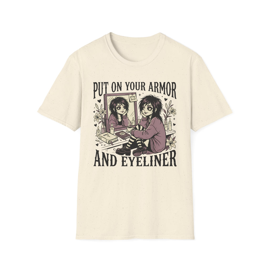 Put On Your Armor And Eyeliner T-Shirt