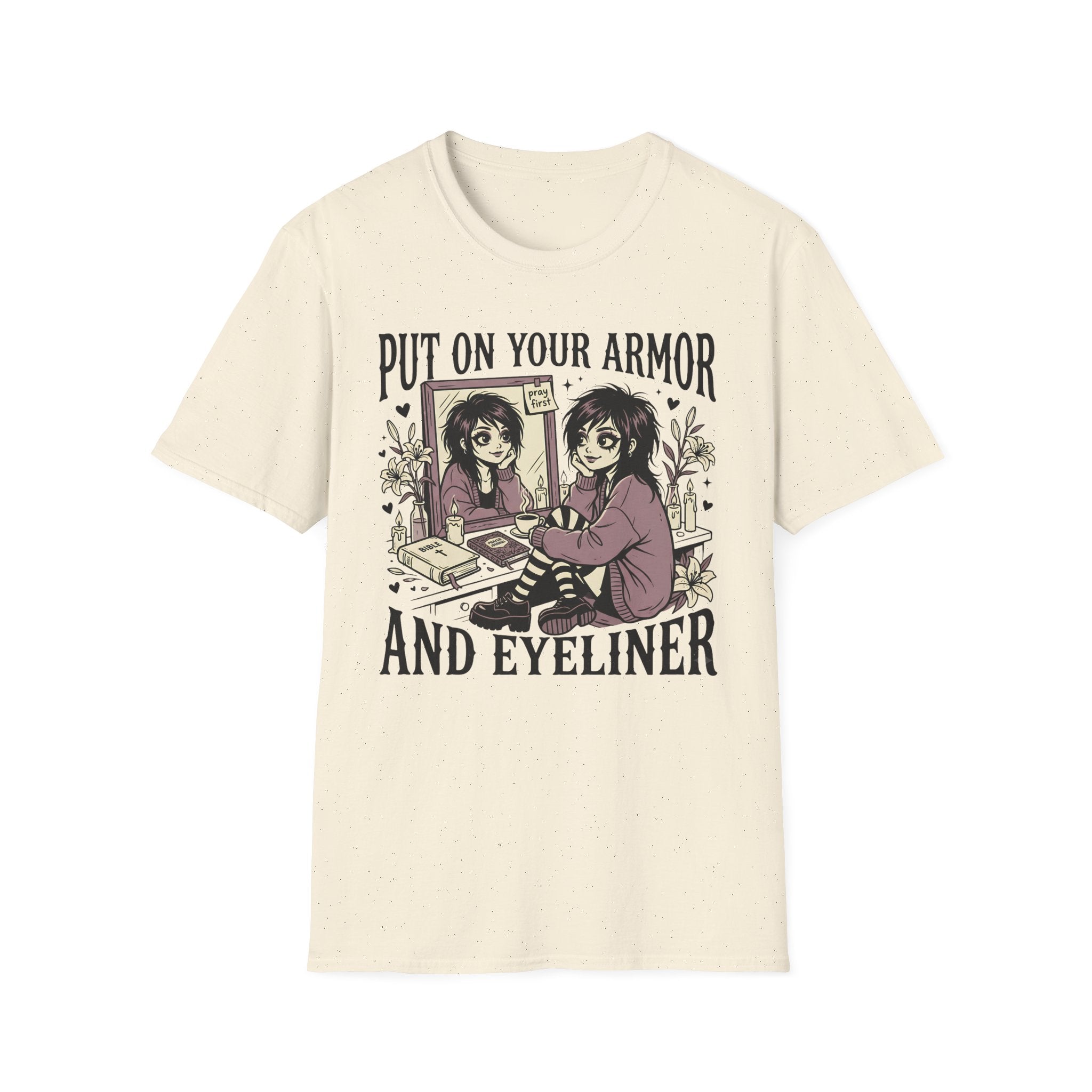 Put On Your Armor And Eyeliner T-Shirt