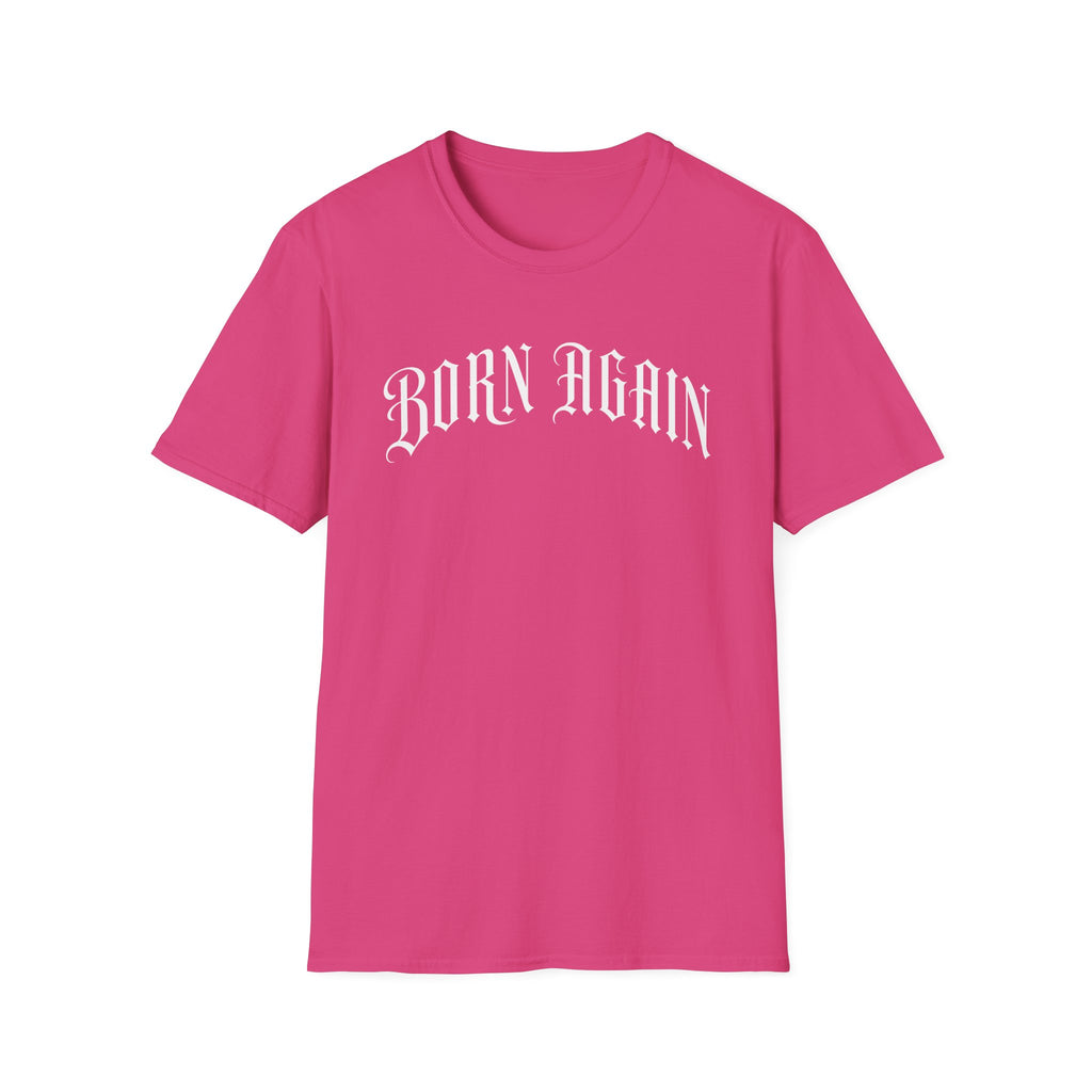 Born Again T-Shirt