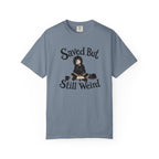 Saved But Still Weird T-Shirt