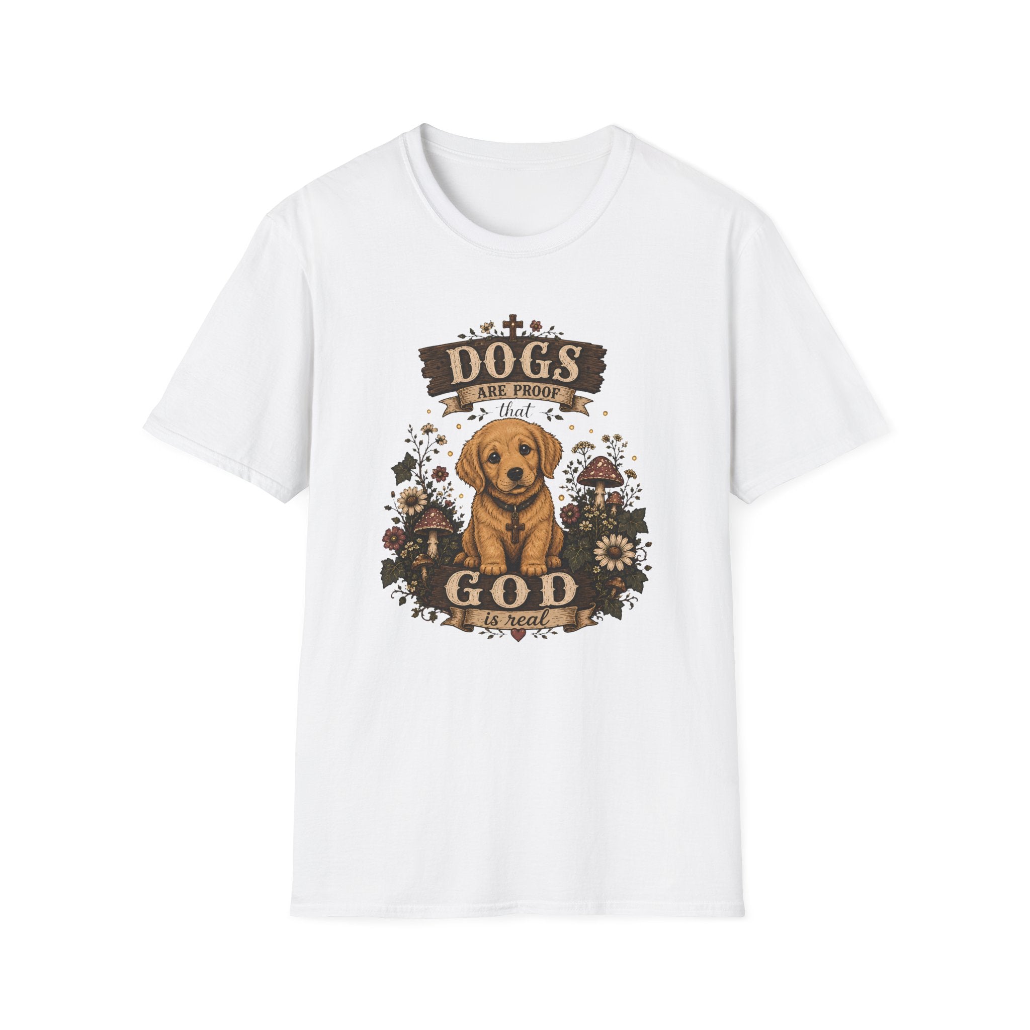 Dogs Are Proof That God Is Real T-Shirt