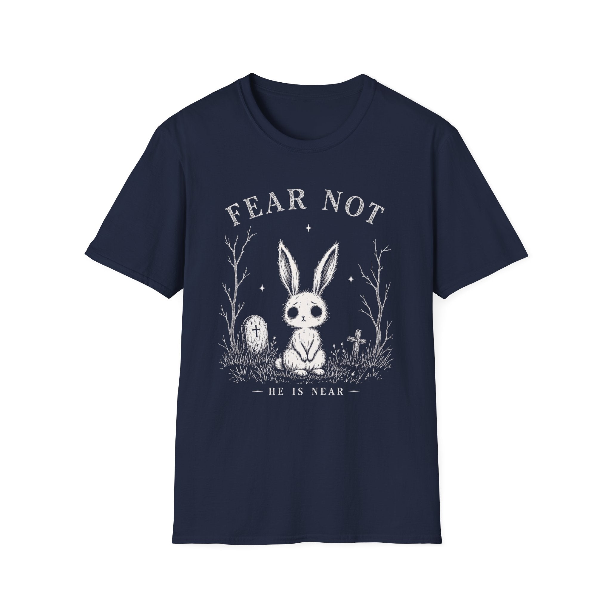 Fear Not T-Shirt