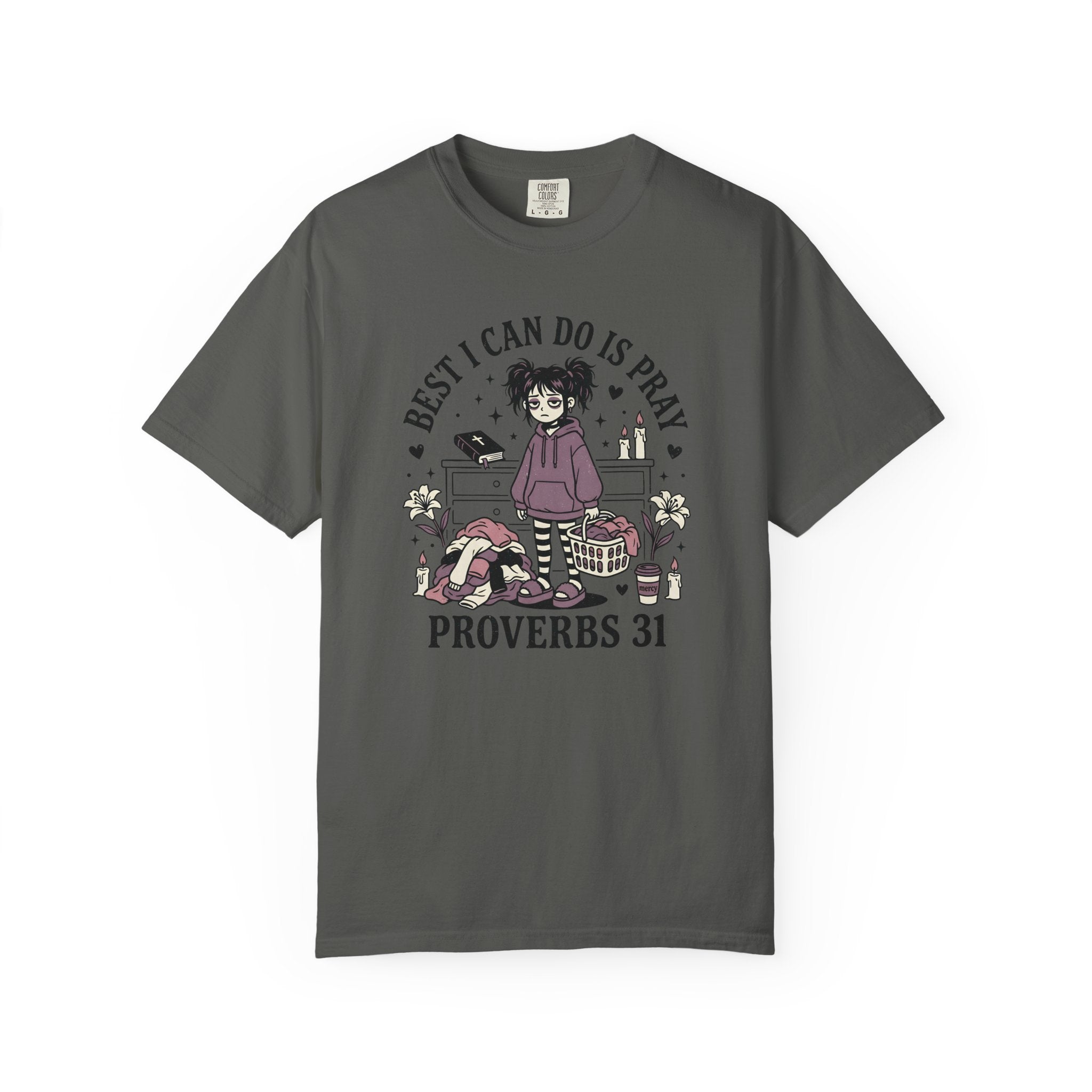 Best I Can Do Is Pray T-Shirt