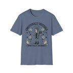 Emotionally Unstable T-Shirt