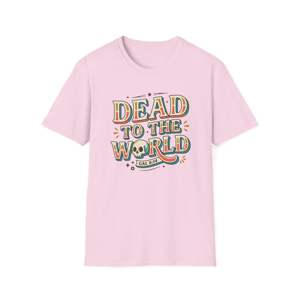 Dead To The World T-Shirt