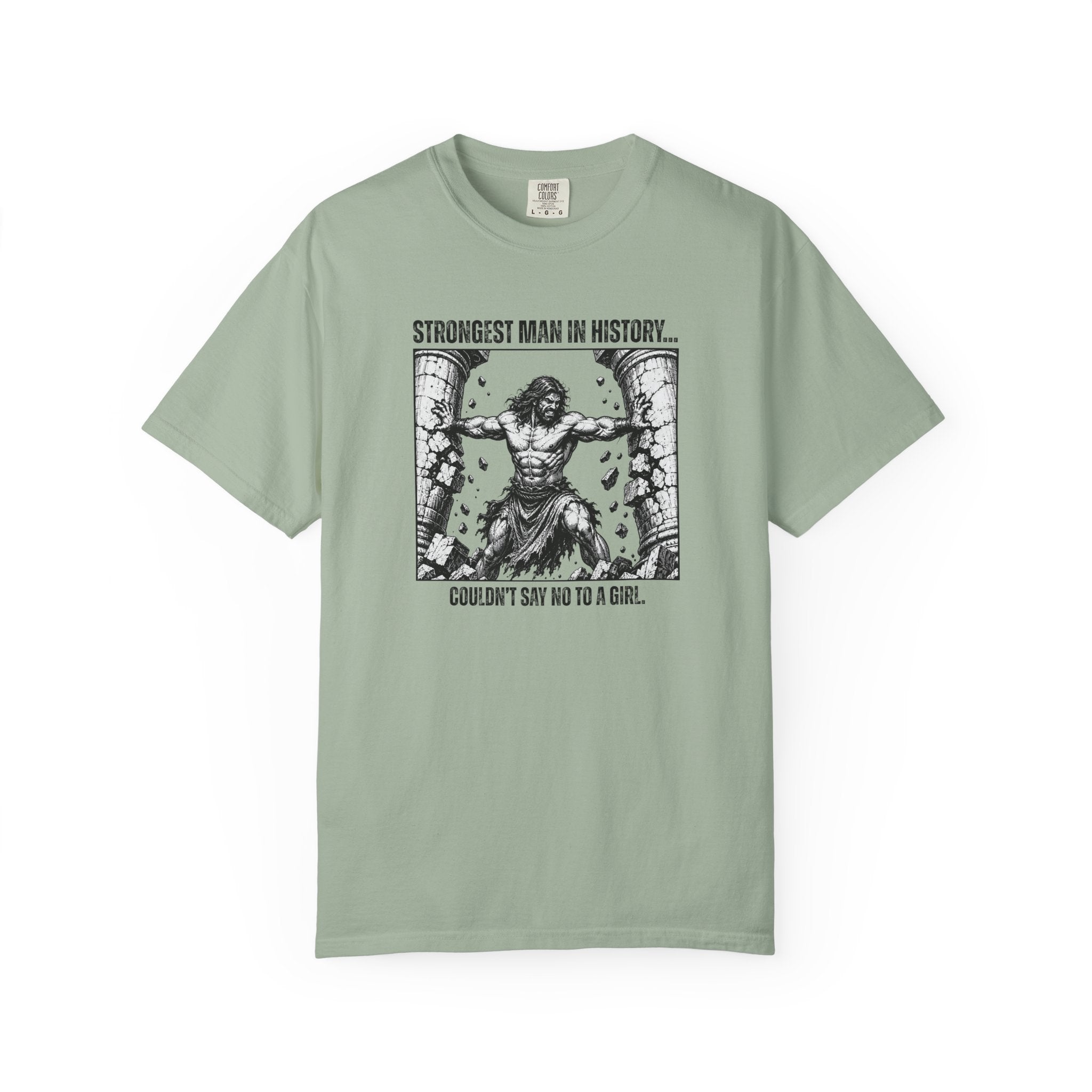 Strongest Man In History T-Shirt