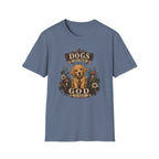 Dogs Are Proof That God Is Real T-Shirt