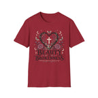 Beauty In Brokenness T-Shirt