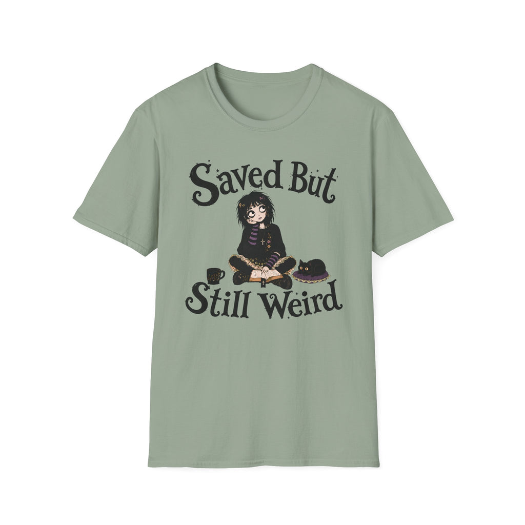 Saved But Still Weird T-Shirt