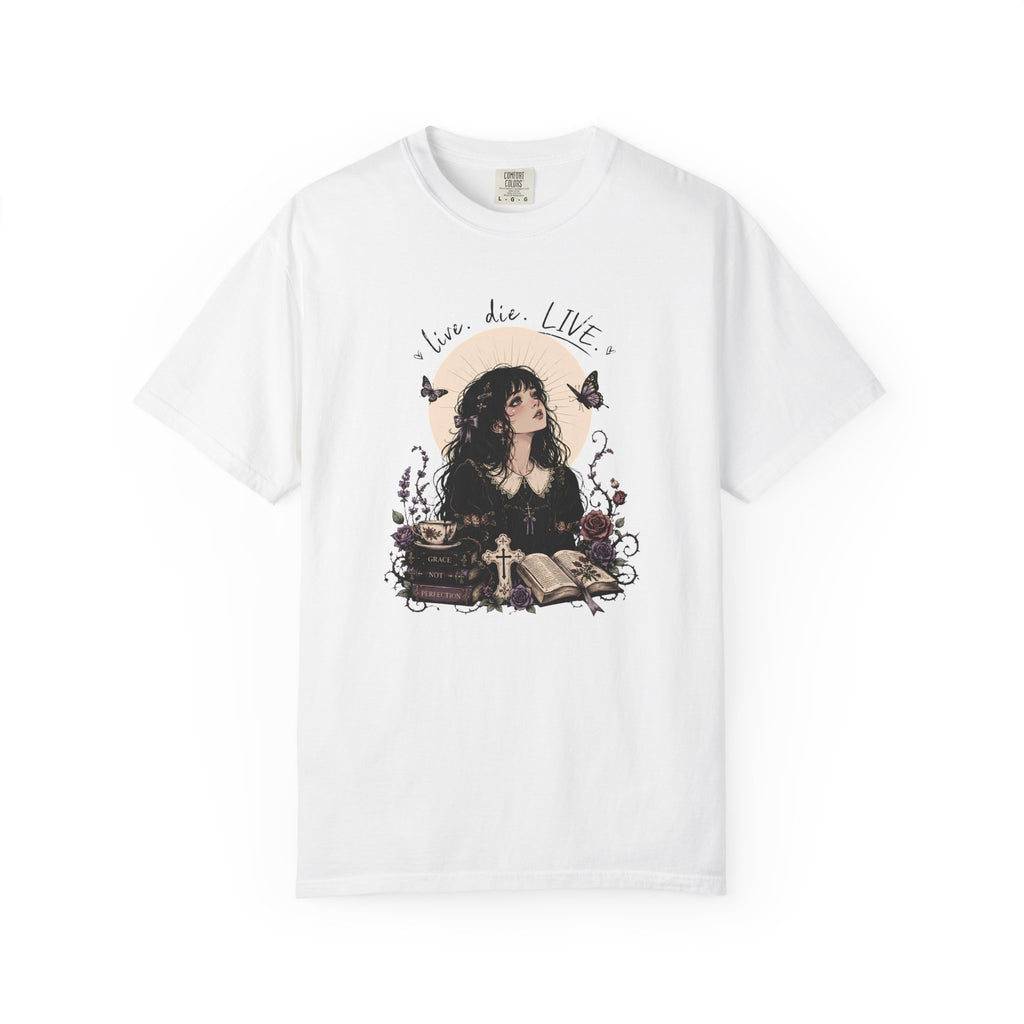 Live, Die... Live T-Shirt