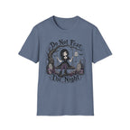 Do Not Fear The Night T-Shirt