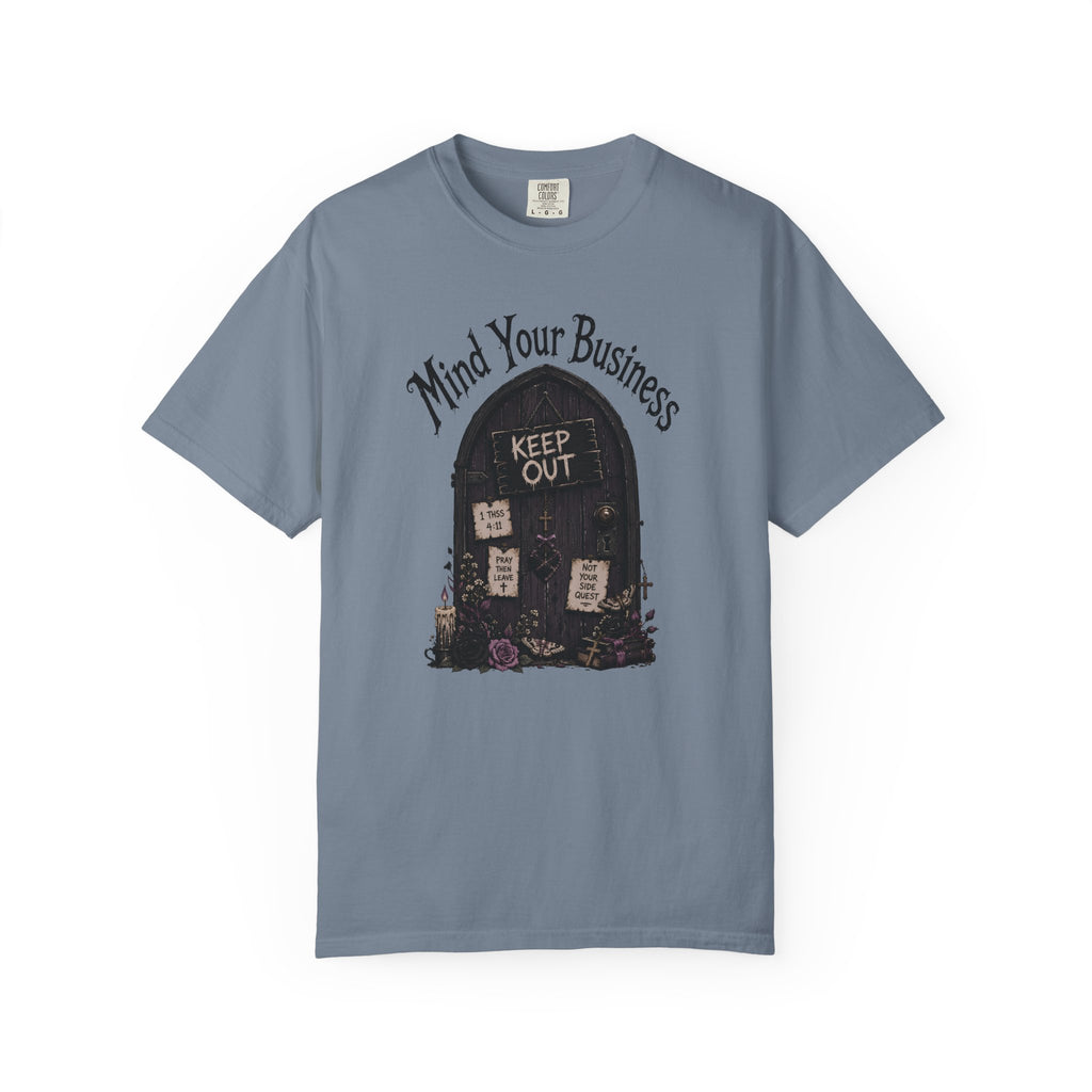 Mind Your Business T-Shirt