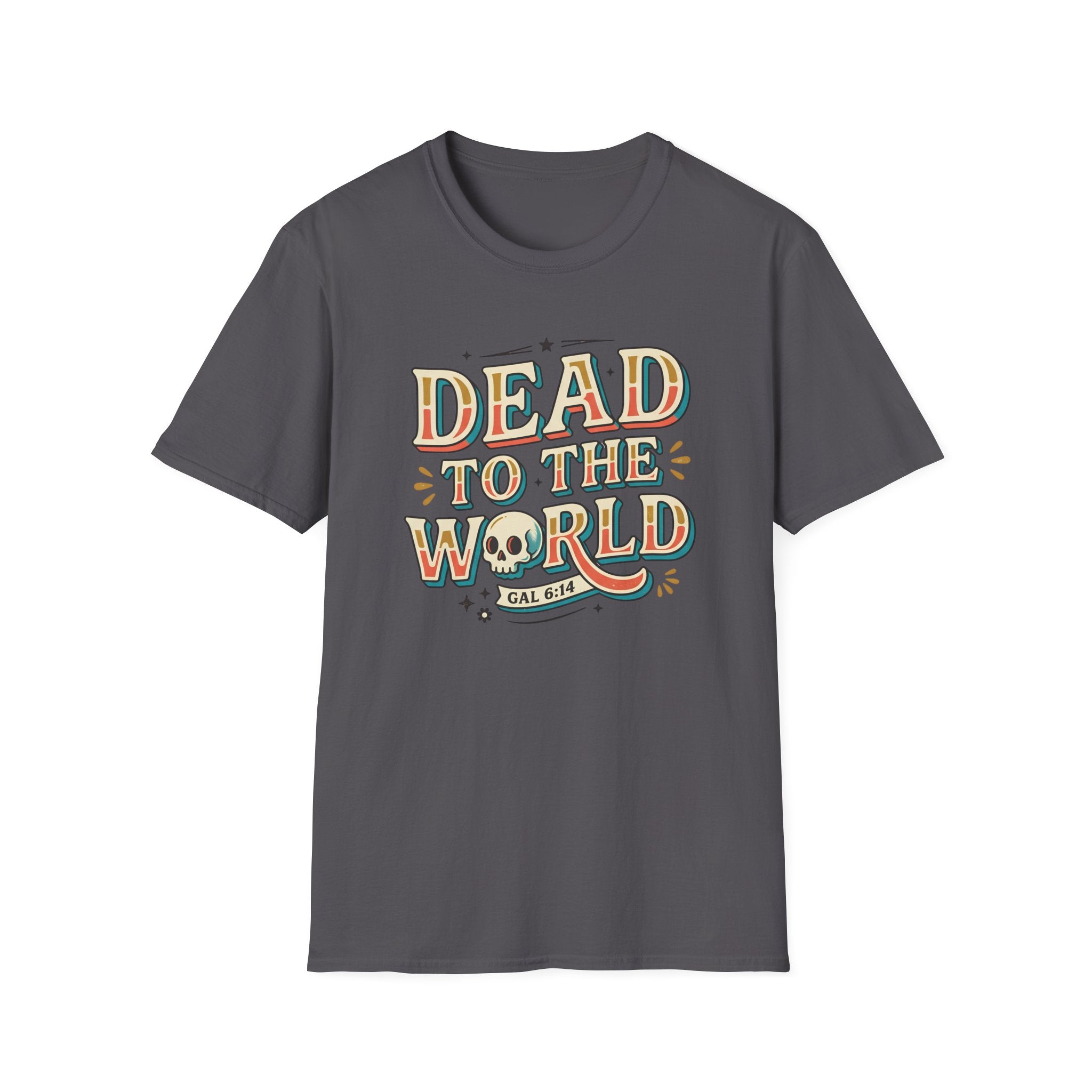 Dead To The World T-Shirt