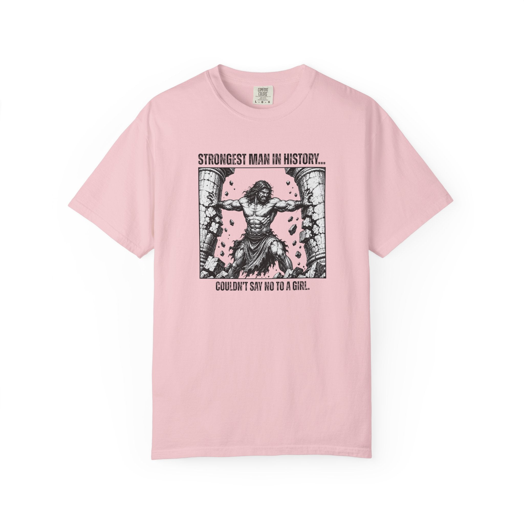 Strongest Man In History T-Shirt