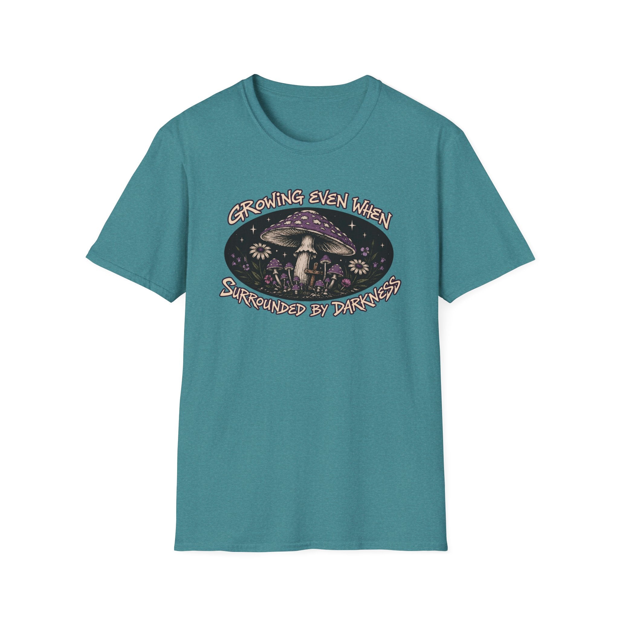 Growing Even When Surrounded By Darkness T-Shirt