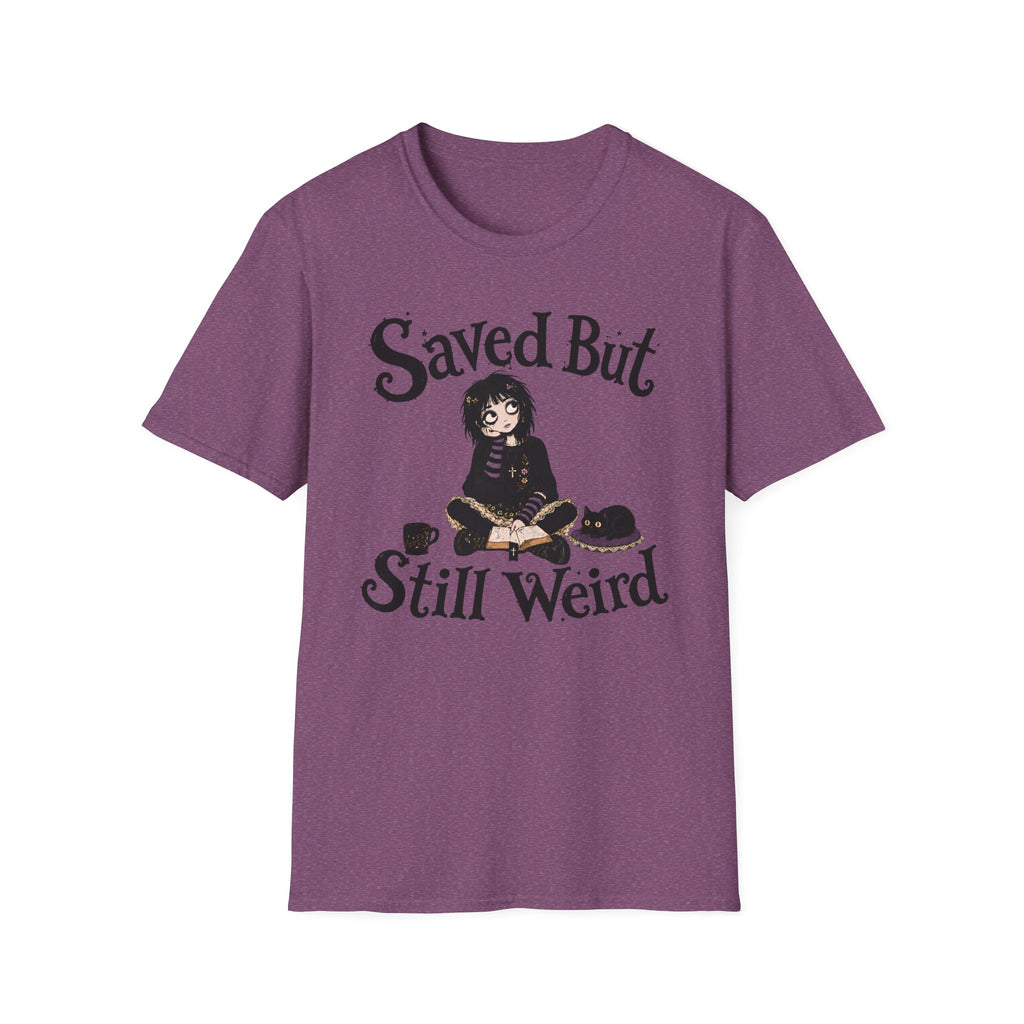 Saved But Still Weird T-Shirt