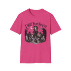I Will Fear No Evil T-Shirt