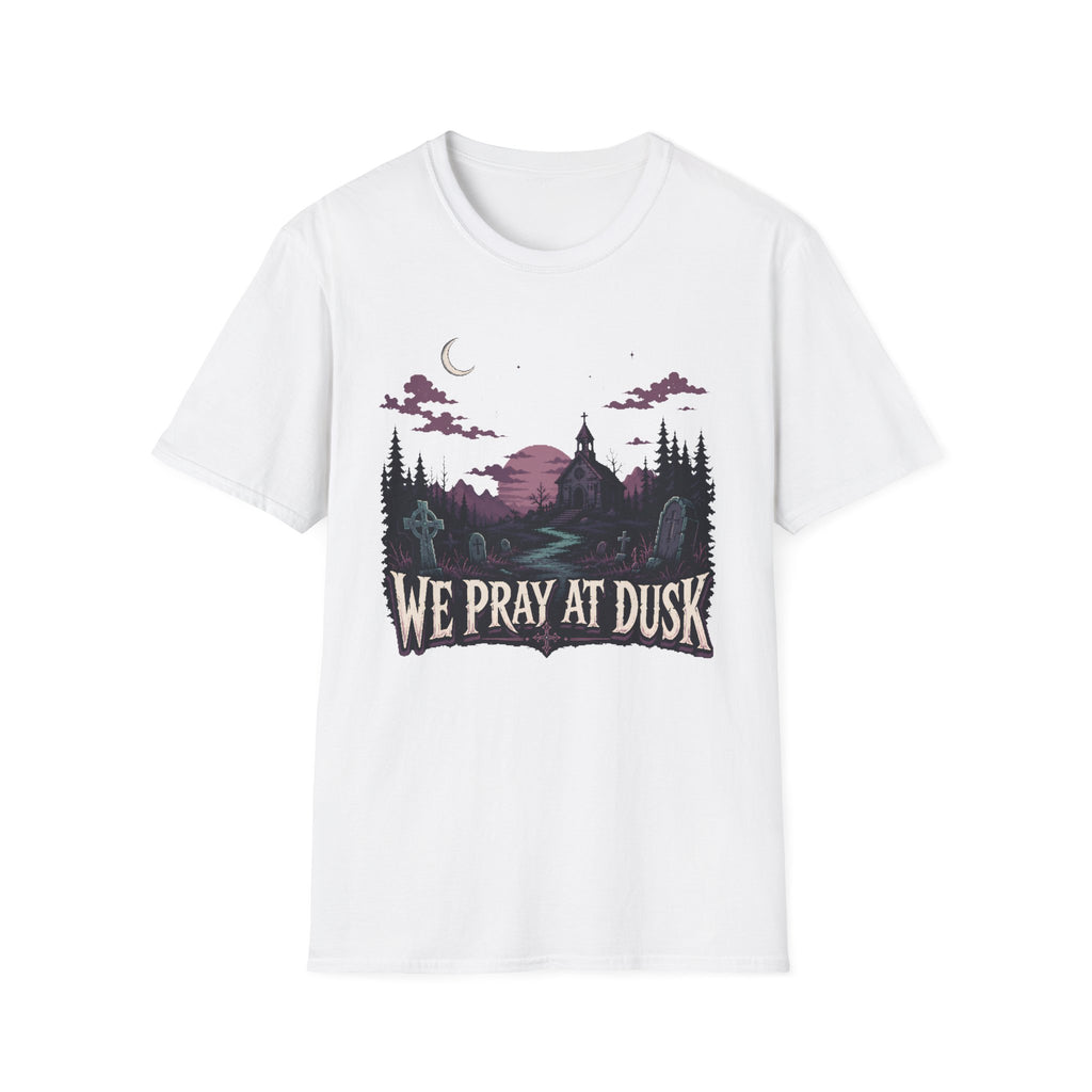 We Pray At Dusk T-Shirt