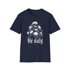 Die Daily T-Shirt