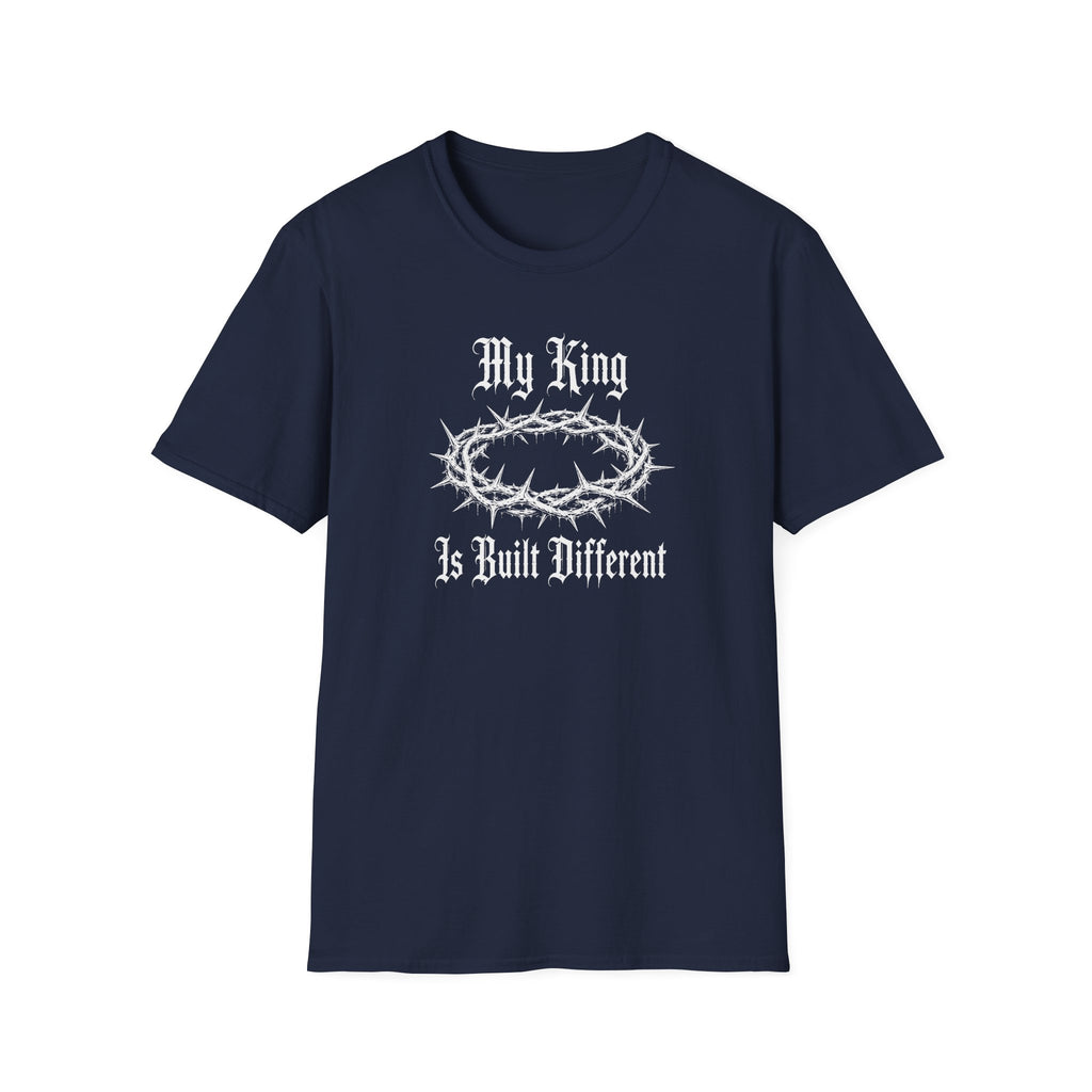 My King Is Built Different T-Shirt