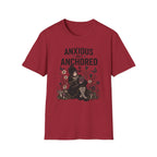 Anxious But Anchored T-Shirt