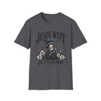 Jesus Wept So I'm Allowed T-Shirt