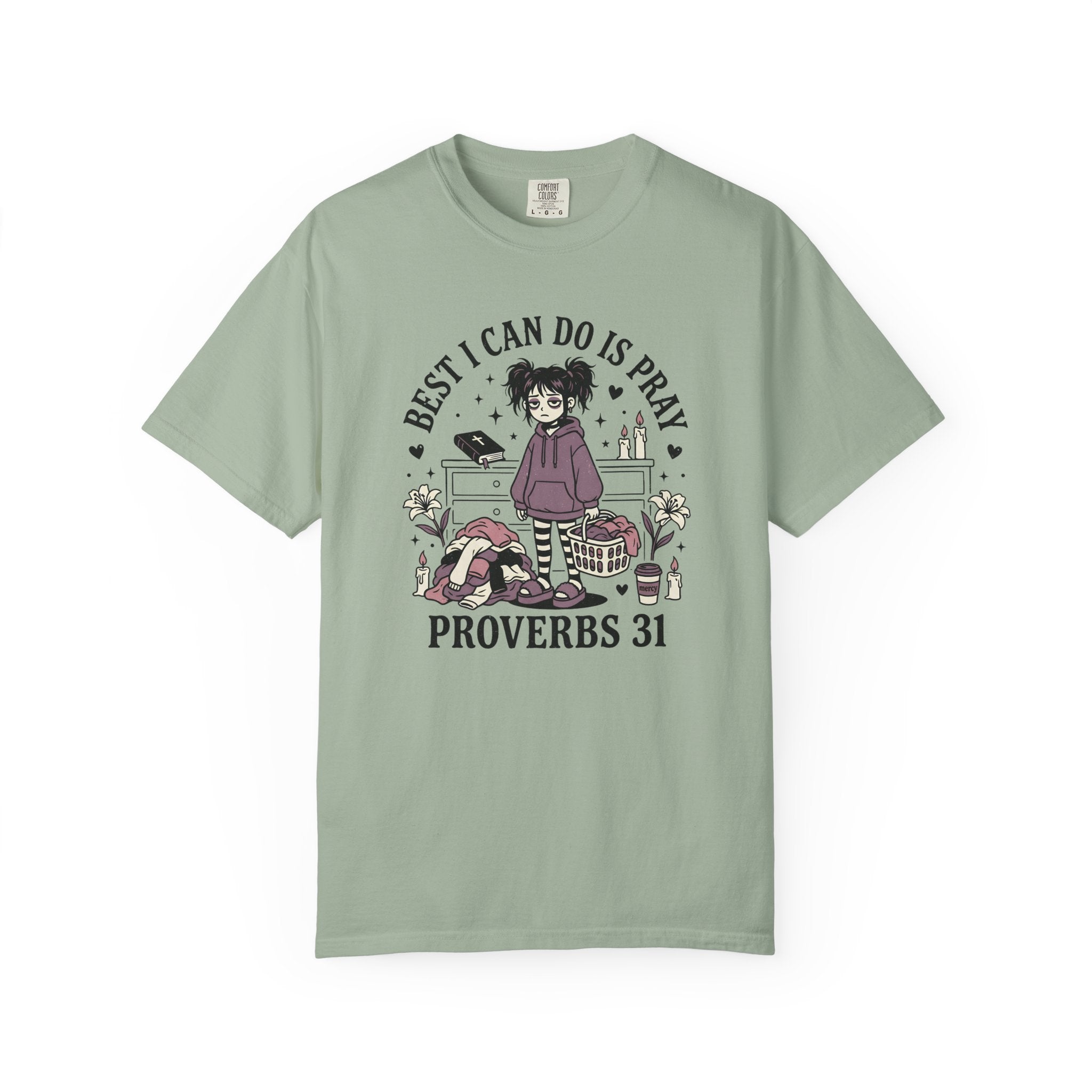 Best I Can Do Is Pray T-Shirt