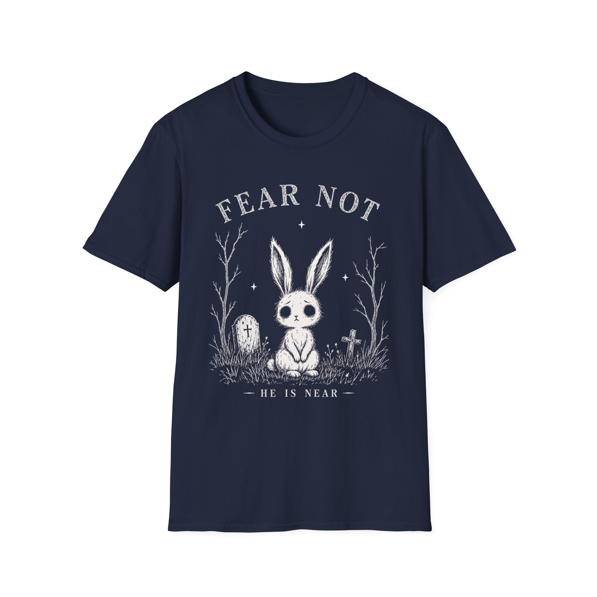Fear Not T-Shirt