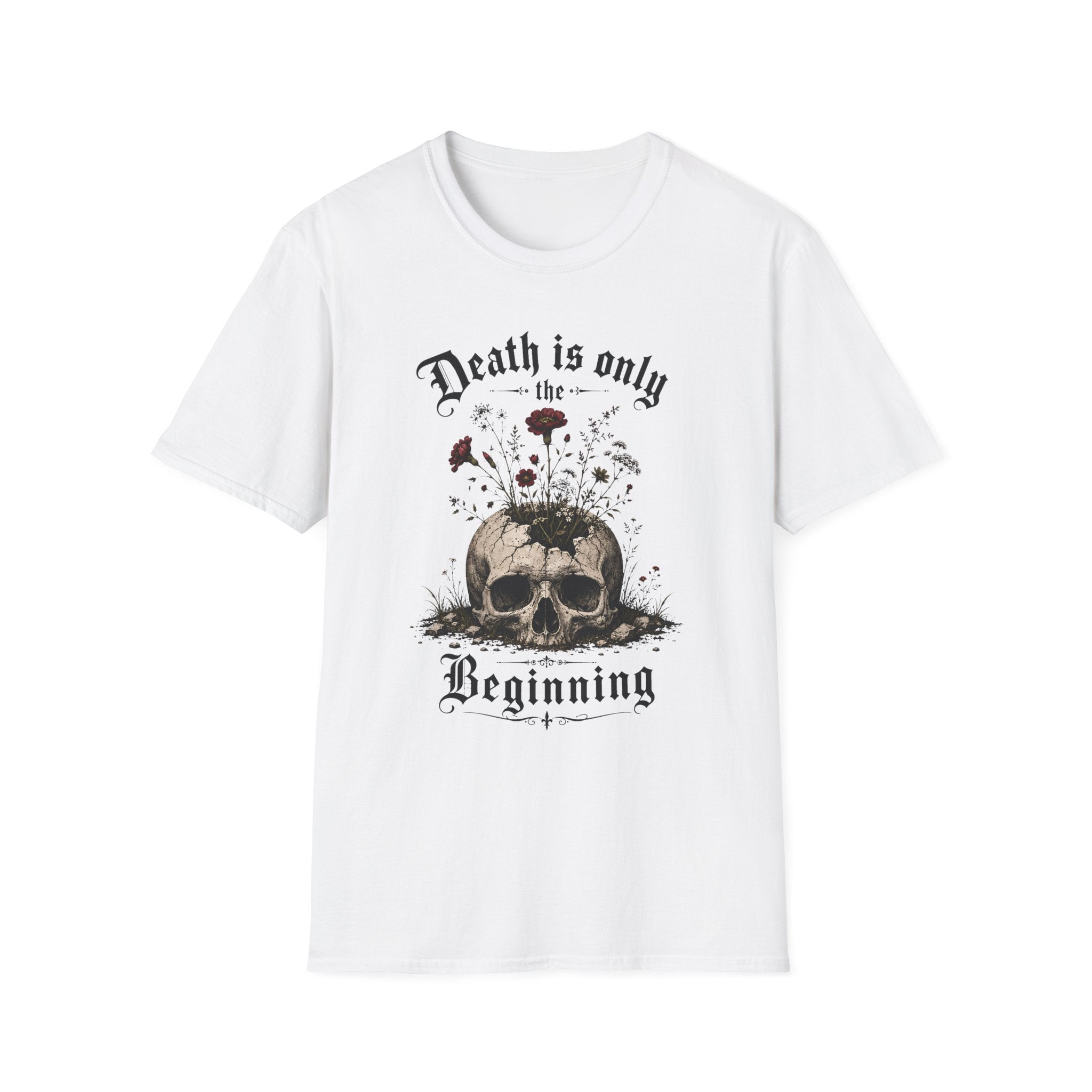 Death Is Only The Beginning T-Shirt