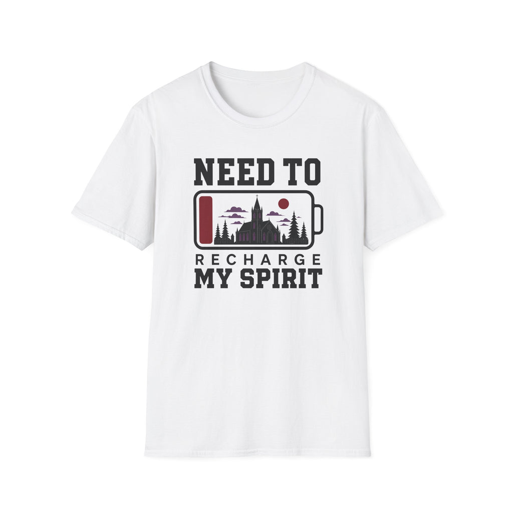 Need To Recharge My Spirit T-Shirt