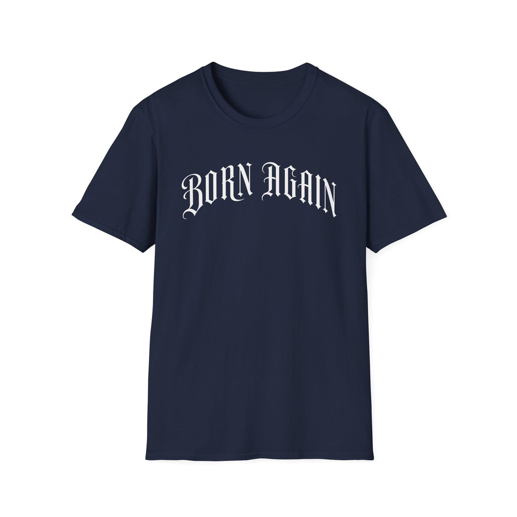 Born Again T-Shirt