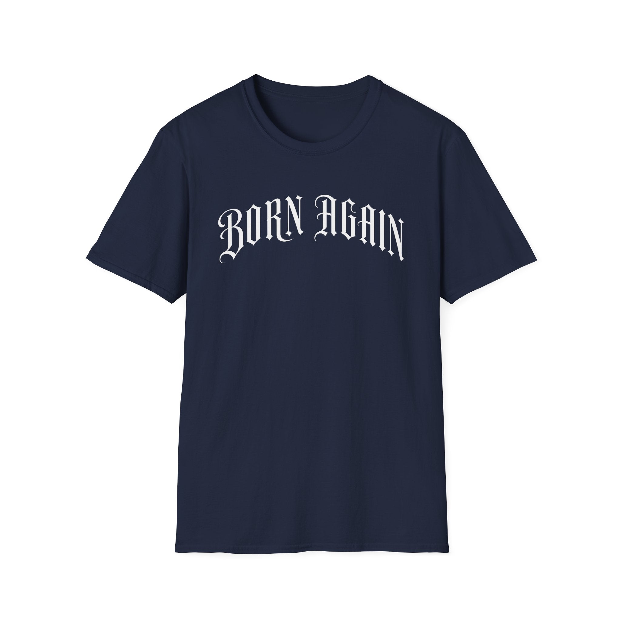 Born Again T-Shirt
