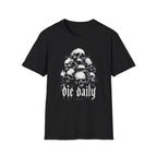 Die Daily T-Shirt