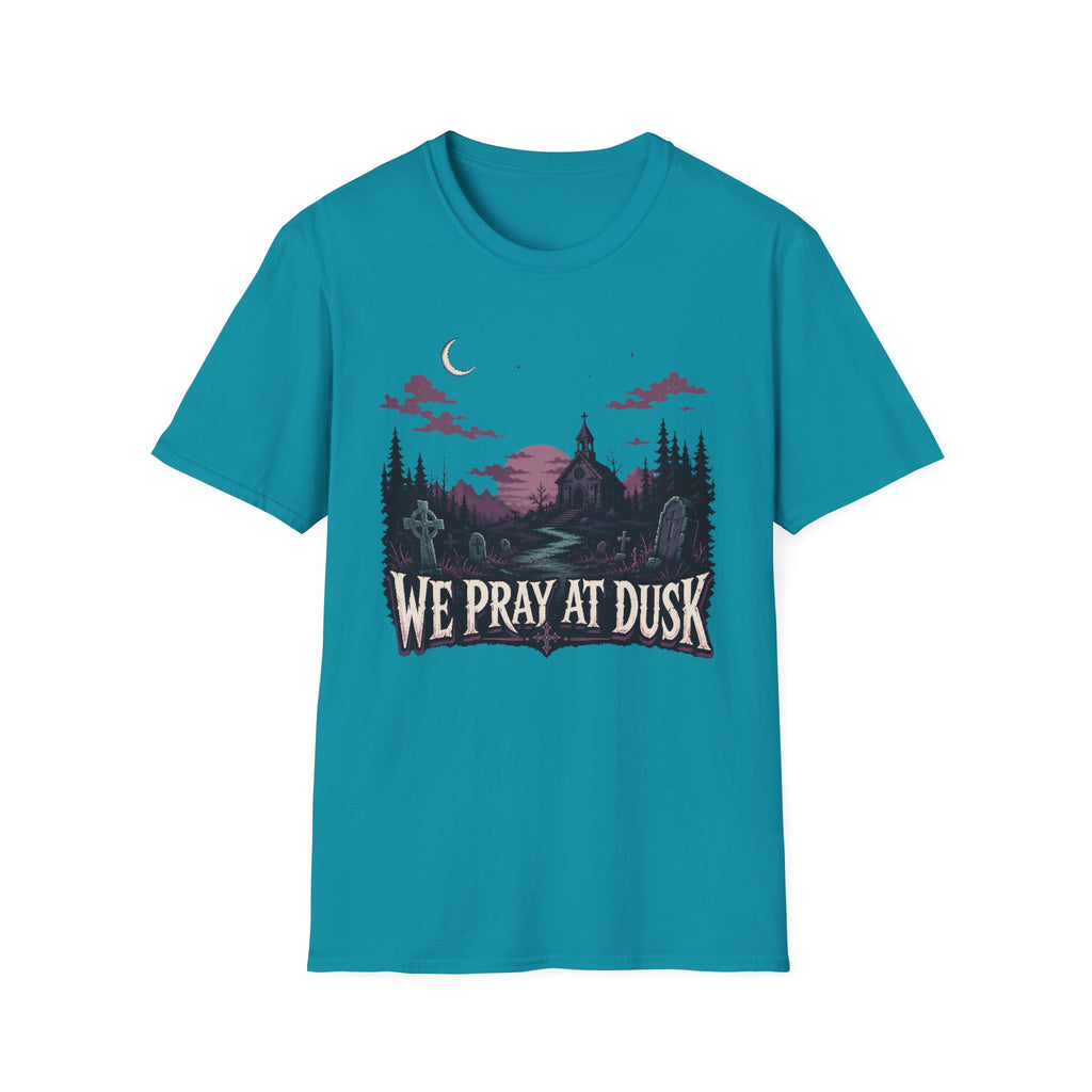 We Pray At Dusk T-Shirt